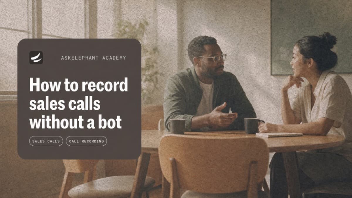 How to record sales calls without a bot using secure desktop capture