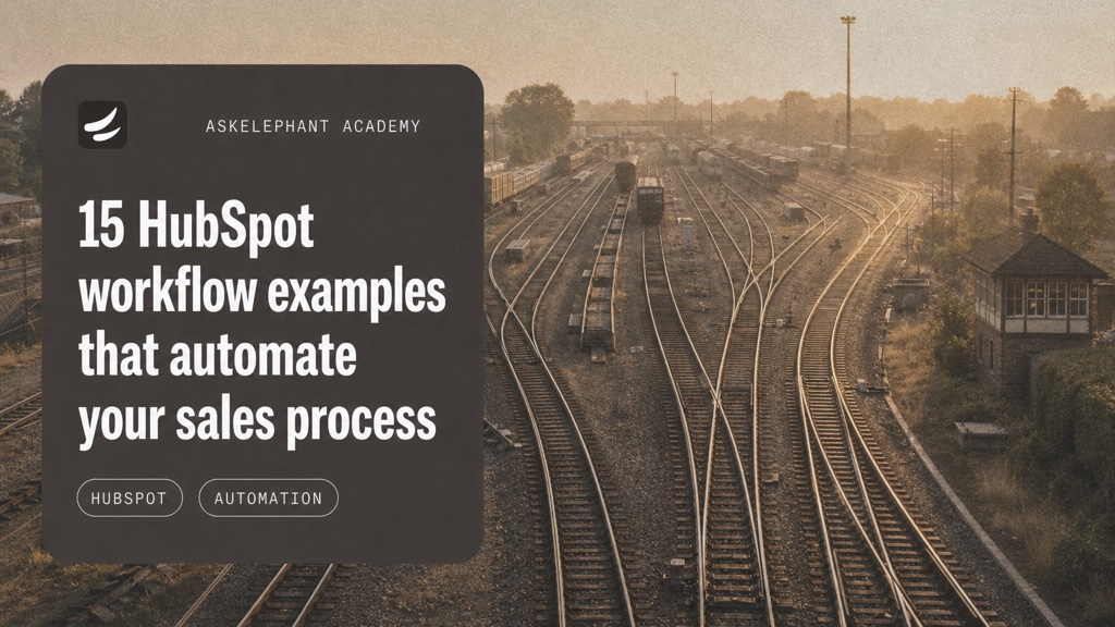 15 HubSpot Workflow Examples That Automate Your Sales Process